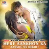 About Mere Aankhon Ka Aanshu Song